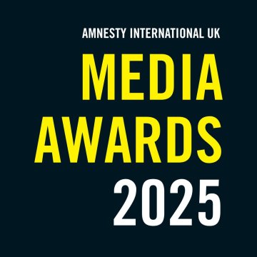 Banner reading Amnesty International UK Media Awards 2025 Banner reading Amnesty International UK Media Awards 2025