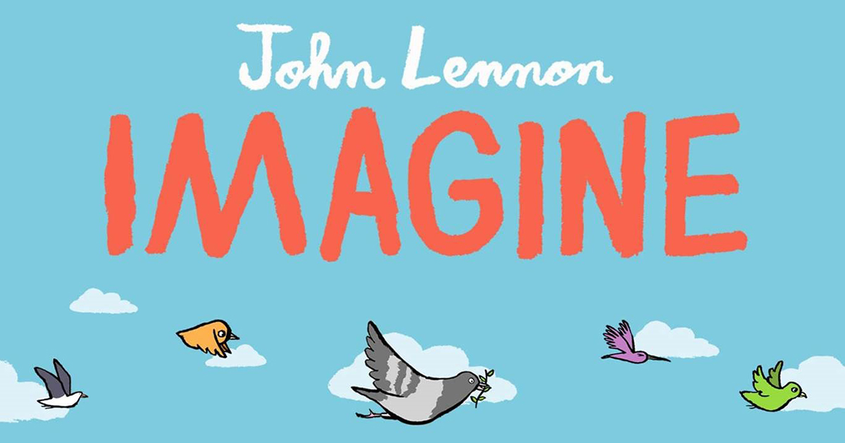 Imagine, new picture book inspired by John Lennon's song
