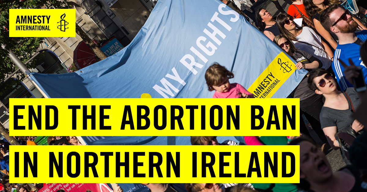 Free, Safe And Legal Abortions Urgently Needed In Northern Ireland