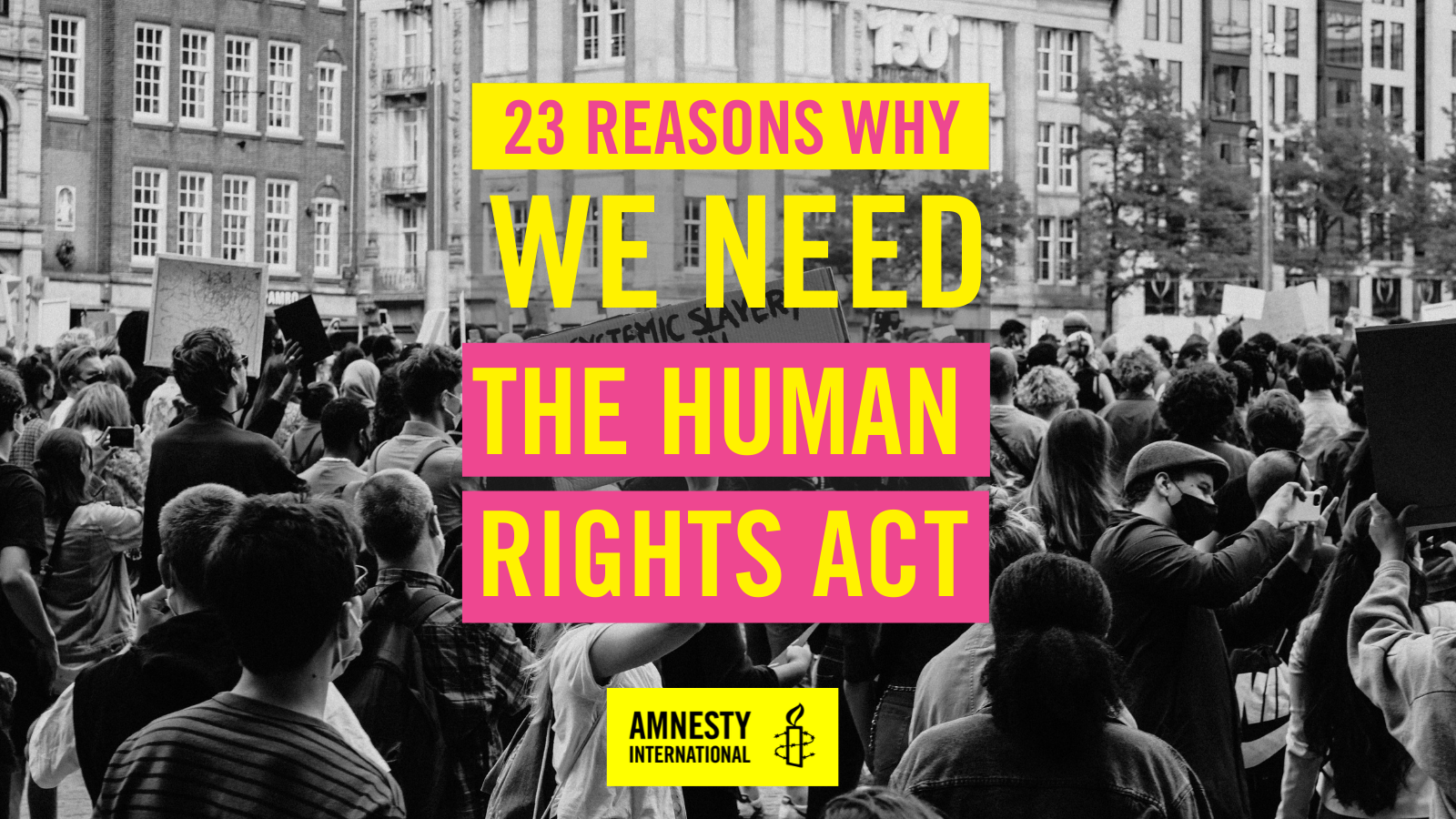 23 reasons why we need the Human Rights Act