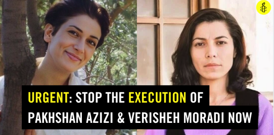 Photos of Pakhshan Azizi and Verisheh Moradi with the words: Urgent, stop the execution of Pakhshan Azizi and Verisheh Moradi now